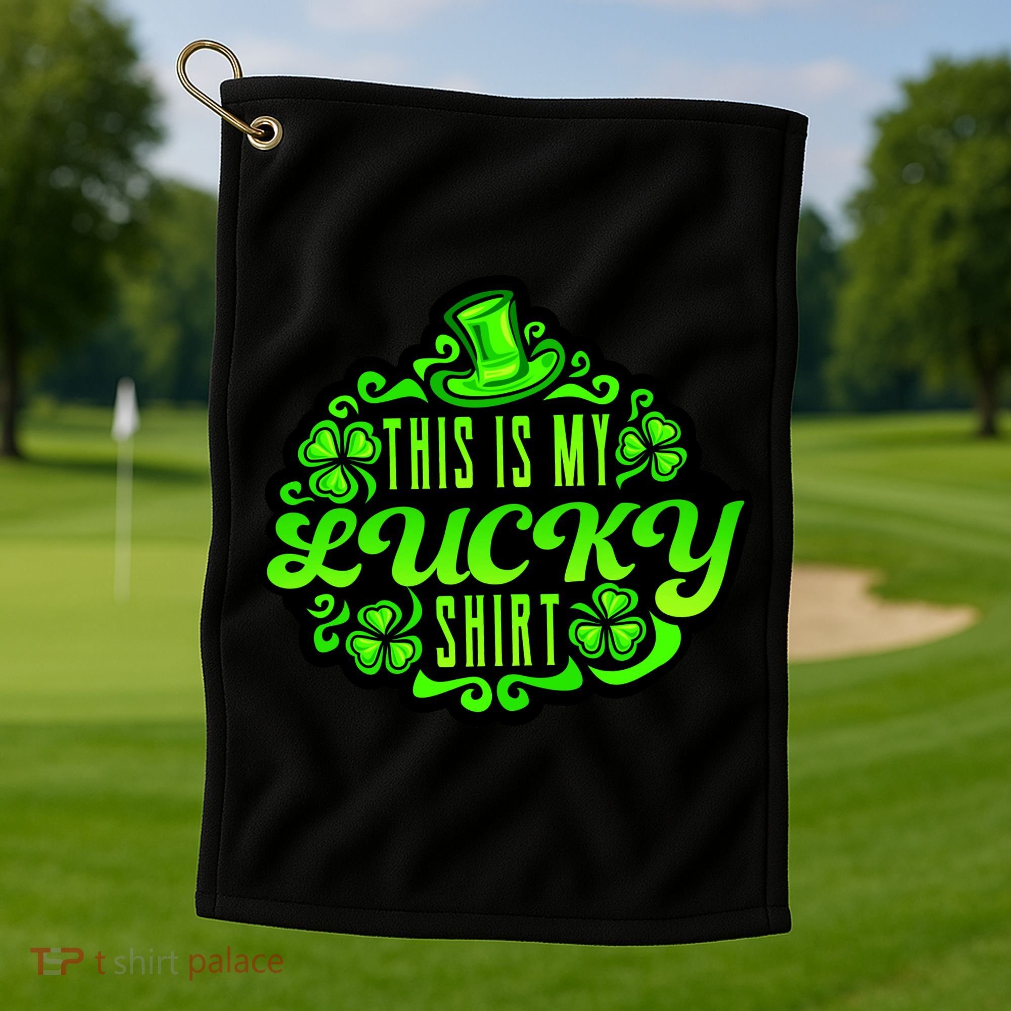 This is my Lucky Irish St. Patrick's Day Golf Towel