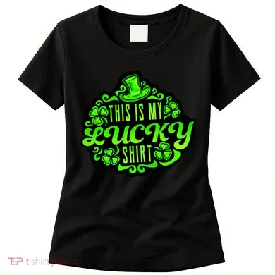 This is my Lucky Irish St. Patrick's Day Women's T-Shirt