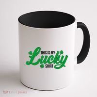 This is my Lucky Shirt St. Patrick's Day Coffee Mug thumb 1