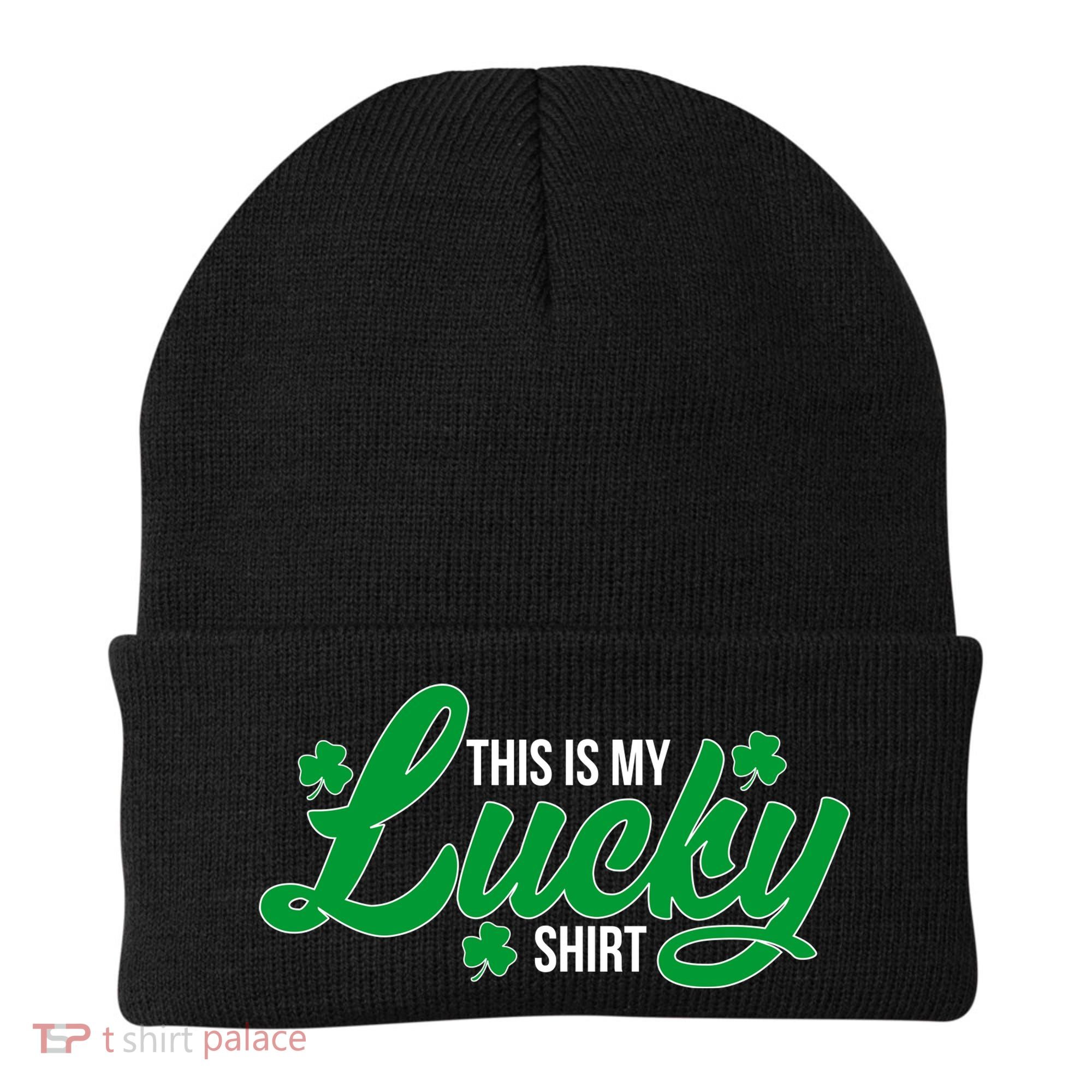 This is my Lucky Shirt St. Patrick's Day Beanie