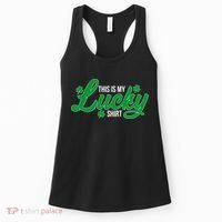 This is my Lucky Shirt St. Patrick's Day Women's Tank Top thumb 0
