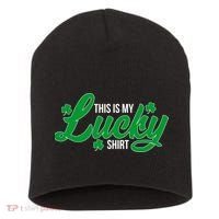 This is my Lucky Shirt St. Patrick's Day Short Acrylic Beanie thumb 0
