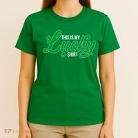 This is my Lucky Shirt St. Patrick's Day T-Shirt thumb 4
