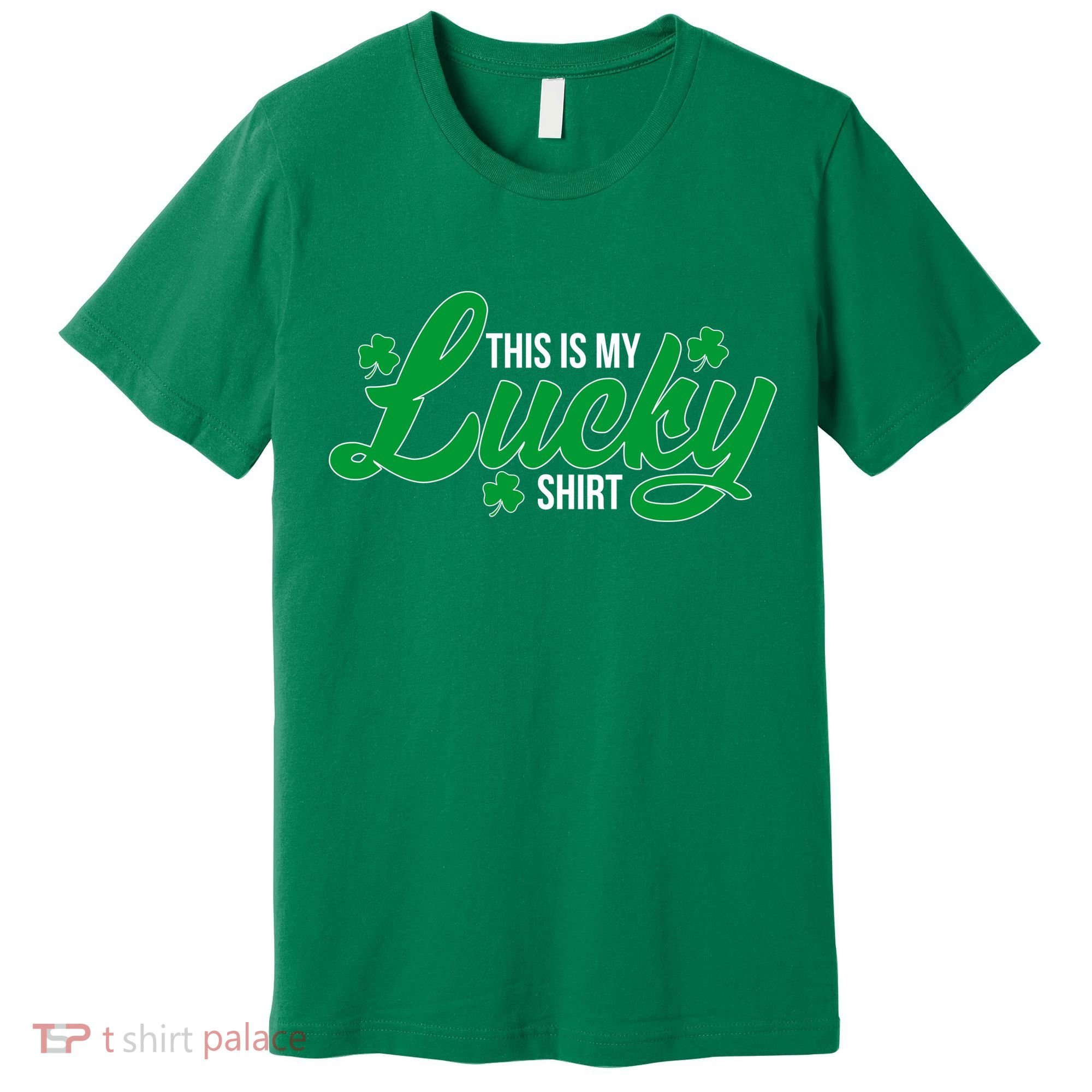 This is my Lucky Shirt St. Patrick's Day Premium T-Shirt