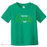 This is my Lucky Shirt St. Patrick's Day Toddler T-Shirt thumb 0