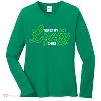 This is my Lucky Shirt St. Patrick's Day Women's Long Sleeve Shirt thumb 0