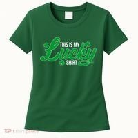 This is my Lucky Shirt St. Patrick's Day Women's T-Shirt thumb 0