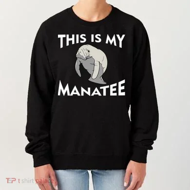 This Is My Manatee Women's Sweatshirt