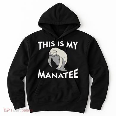 This Is My Manatee Hoodie