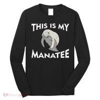 This Is My Manatee Long Sleeve Shirt thumb 0