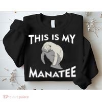 This Is My Manatee Sweatshirt thumb 2
