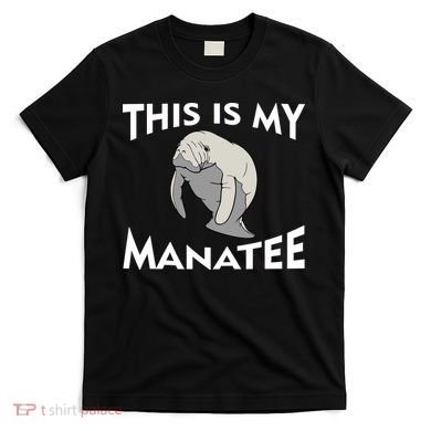 This Is My Manatee T-Shirt