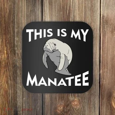 This Is My Manatee Coaster
