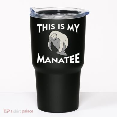 This Is My Manatee Tumbler