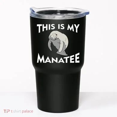 This Is My Manatee Tumbler