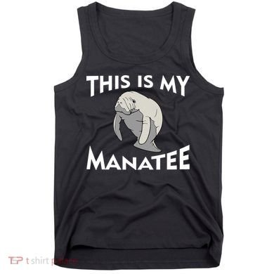 This Is My Manatee Tank Top