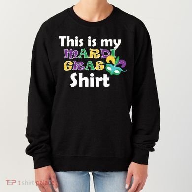 This Is My Mardi Gras Women's Sweatshirt