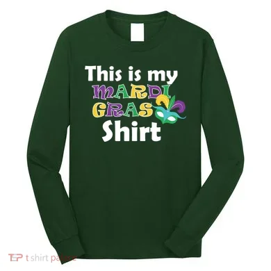 This Is My Mardi Gras Long Sleeve Shirt