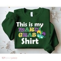 This Is My Mardi Gras Sweatshirt thumb 2