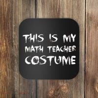 This Is My Math Teachers Costume Coaster thumb 0