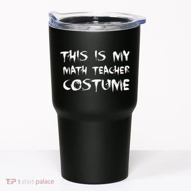 This Is My Math Teachers Costume Tumbler