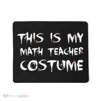 This Is My Math Teachers Costume Mousepad thumb 0
