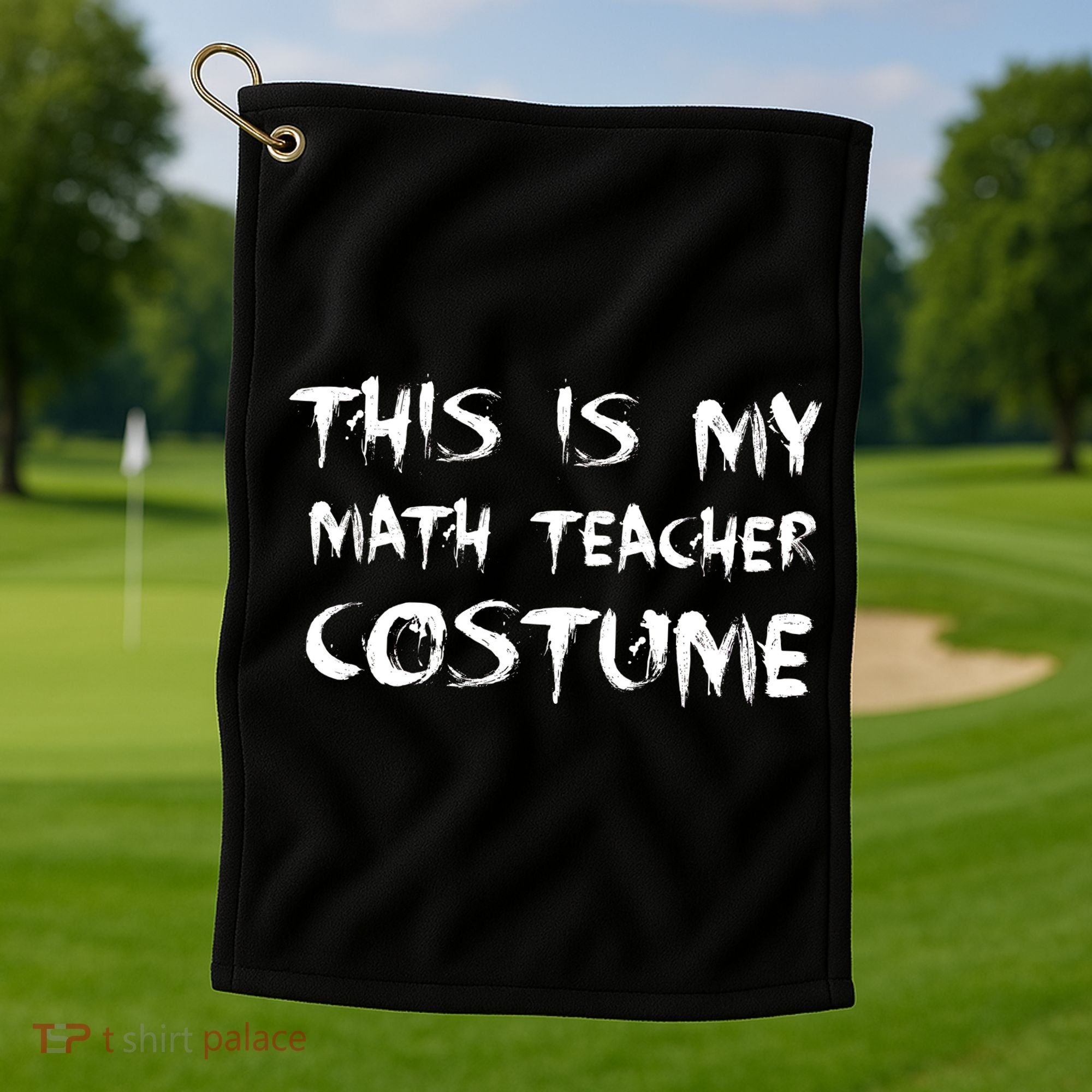 This Is My Math Teachers Costume Golf Towel