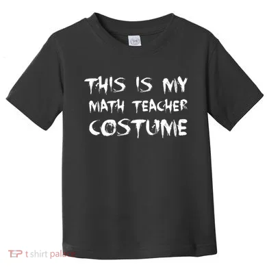 This Is My Math Teachers Costume Toddler T-Shirt