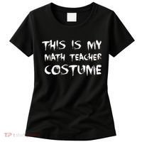 This Is My Math Teachers Costume Women's T-Shirt thumb 0