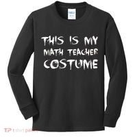This Is My Math Teachers Costume Kids Long Sleeve Shirt thumb 0