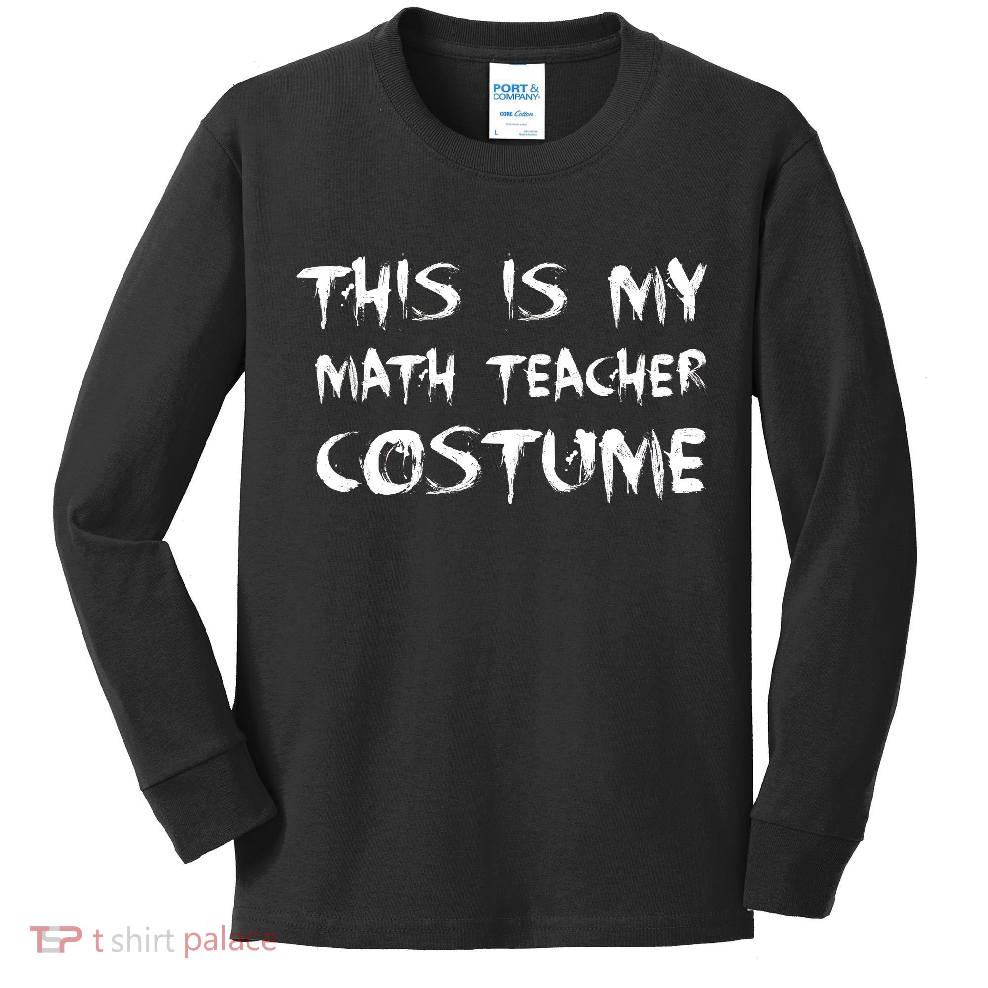 This Is My Math Teachers Costume Kids Long Sleeve Shirt