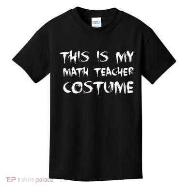 This Is My Math Teachers Costume Kids T-Shirt