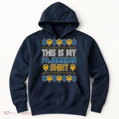 This Is My Pajamakah Shirt Ugly Hanukkah Sweater Hoodie