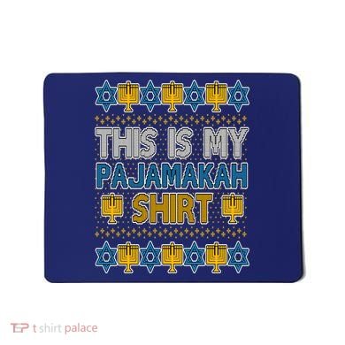 This Is My Pajamakah Shirt Ugly Hanukkah Sweater Mousepad