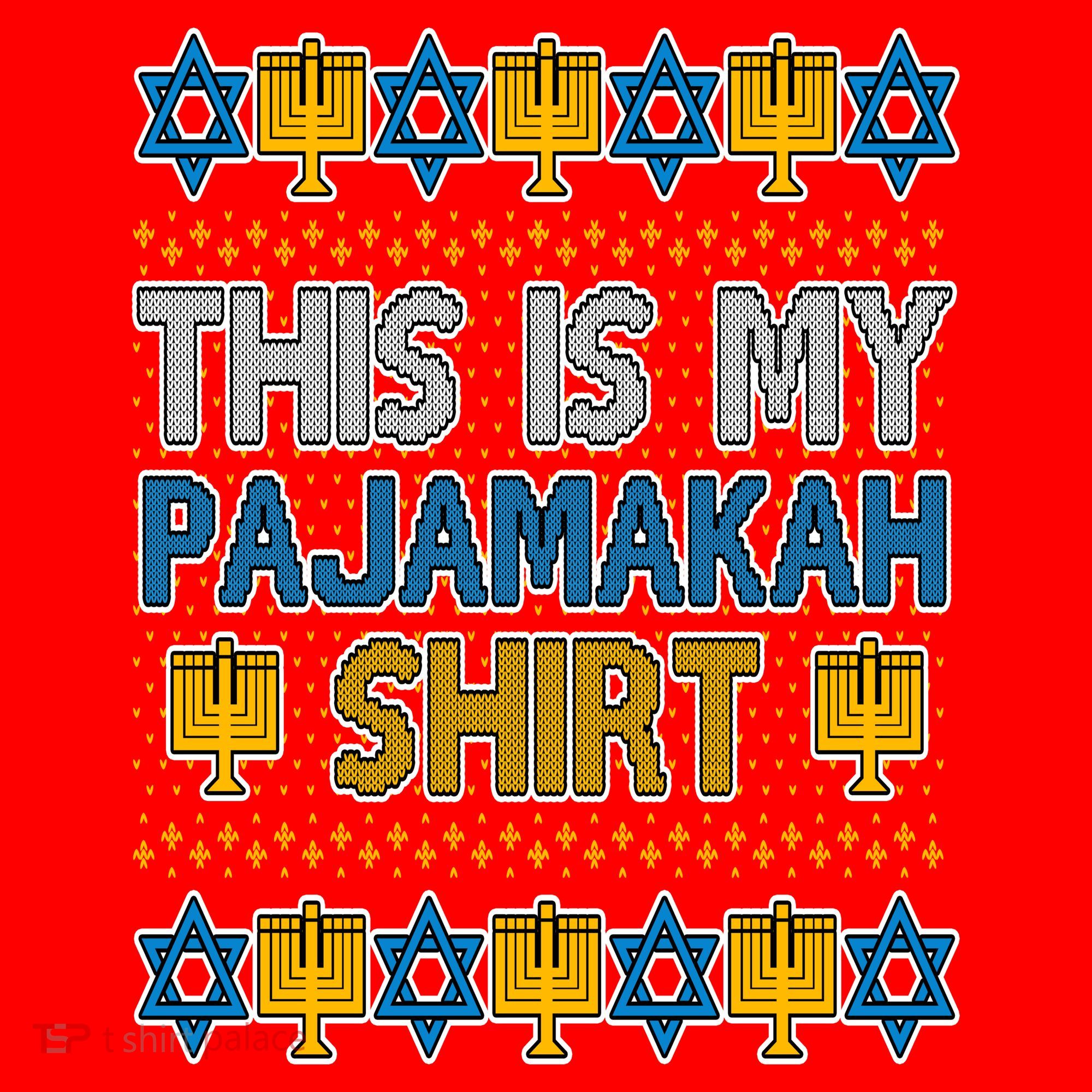 This Is My Pajamakah Shirt Ugly Hanukkah Sweater Santa Hat