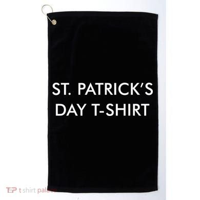 This Is My St. Patrick's Day Shirt Text Logo Golf Towel