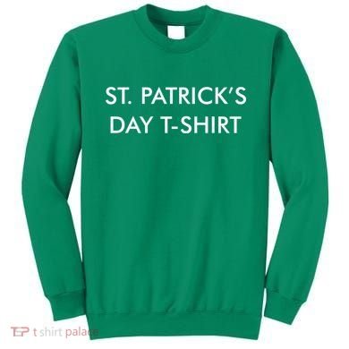 This Is My St. Patrick's Day Shirt Text Logo Sweatshirt