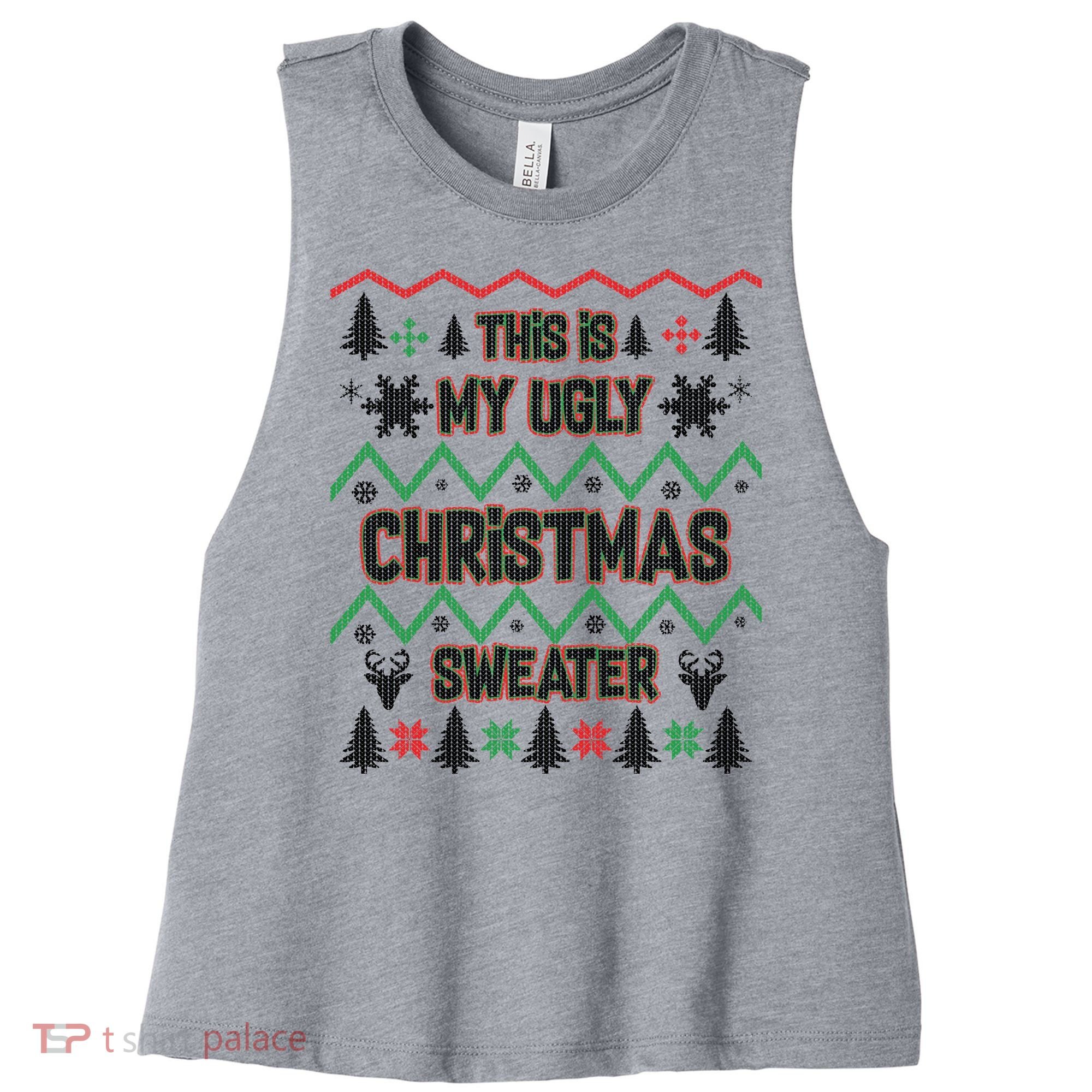 This Is My Ugly Christmas Sweater Women's Racerback Cropped Tank