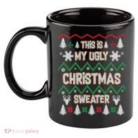 This Is My Ugly Christmas Sweater 11oz C Handle Ceramic Mug thumb 2