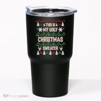 This Is My Ugly Christmas Sweater Tumbler thumb 0