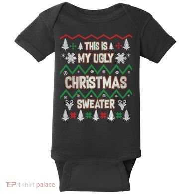 This Is My Ugly Christmas Sweater Baby Bodysuit