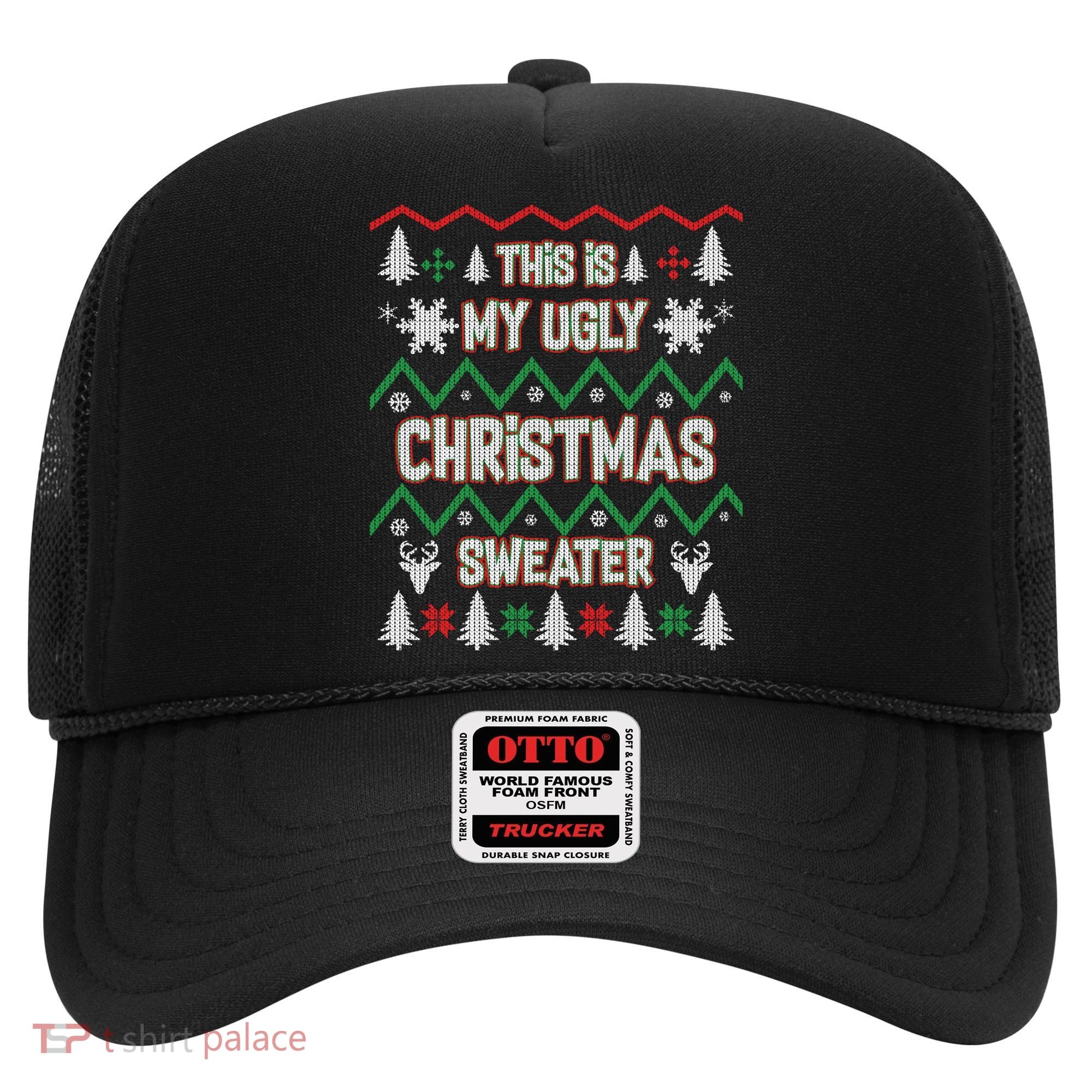This Is My Ugly Christmas Sweater Hat