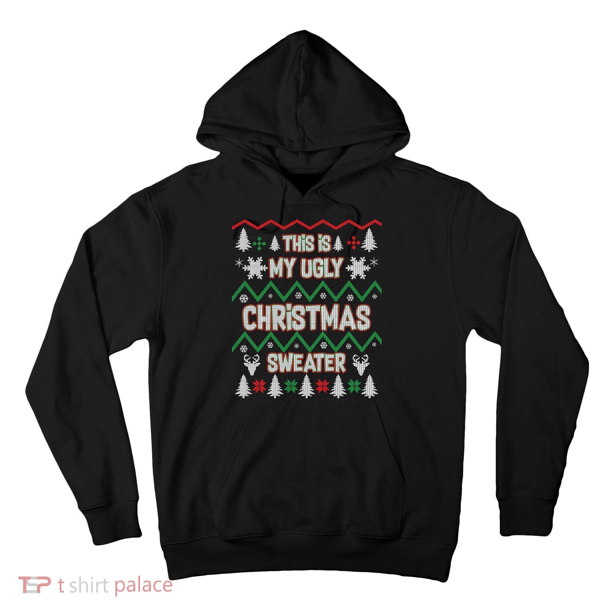This Is My Ugly Christmas Sweater Tall Hoodie