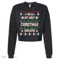 This Is My Ugly Christmas Sweater Cropped Pullover Crew thumb 0
