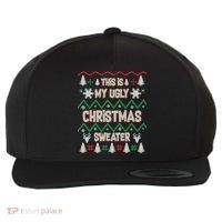 This Is My Ugly Christmas Sweater Wool Snapback Cap thumb 0