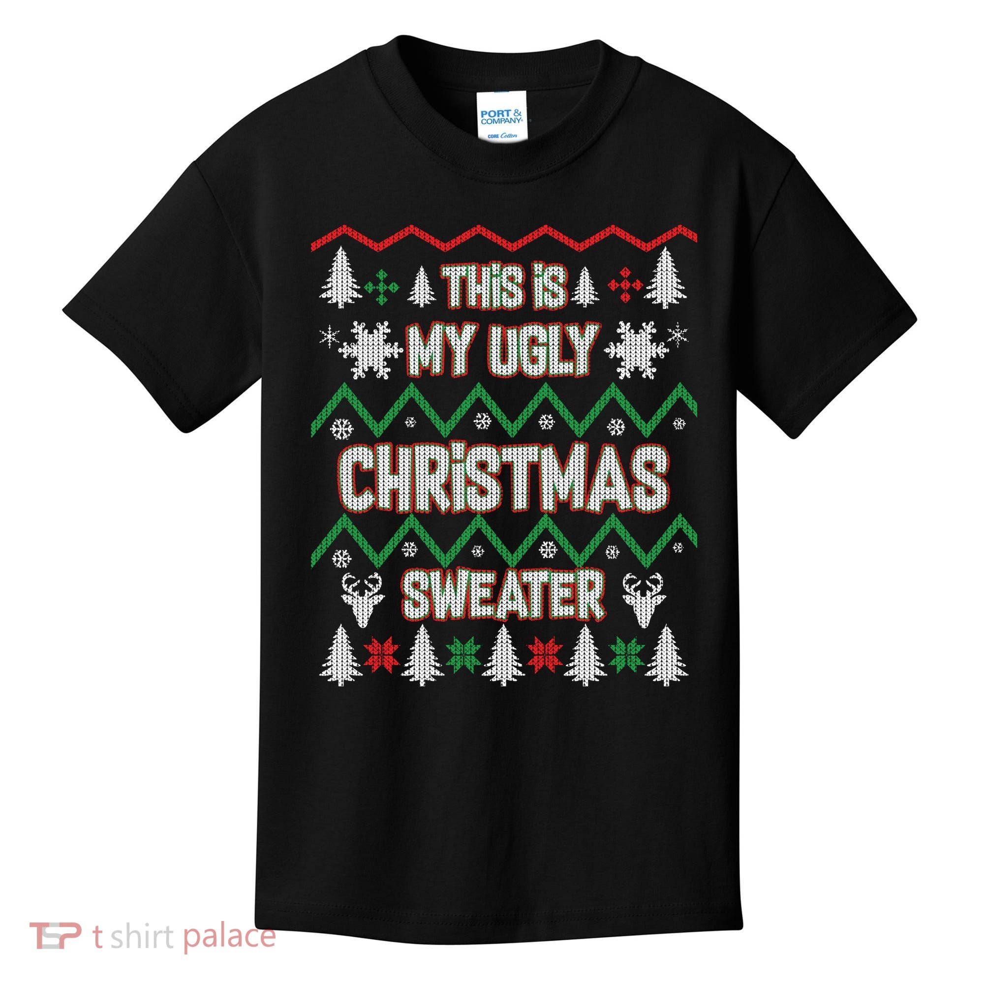 This Is My Ugly Christmas Sweater Kids T-Shirt
