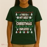 This Is My Ugly Christmas Sweater T-Shirt thumb 4