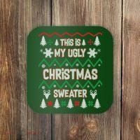 This Is My Ugly Christmas Sweater Coaster thumb 0