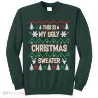 This Is My Ugly Christmas Sweater Tall Sweatshirt thumb 0