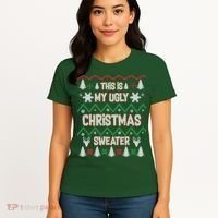 This Is My Ugly Christmas Sweater Women's T-Shirt thumb 4